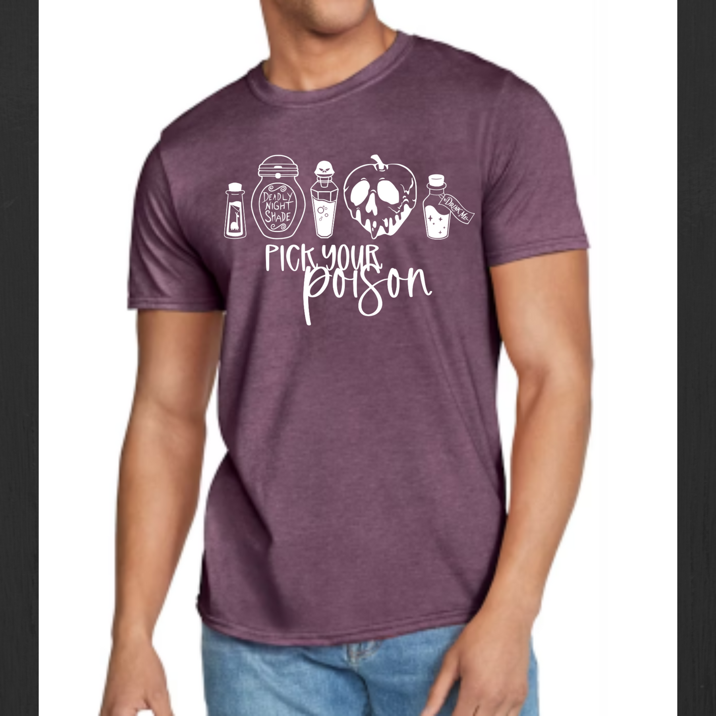 Pick Your Poison T-Shirt
